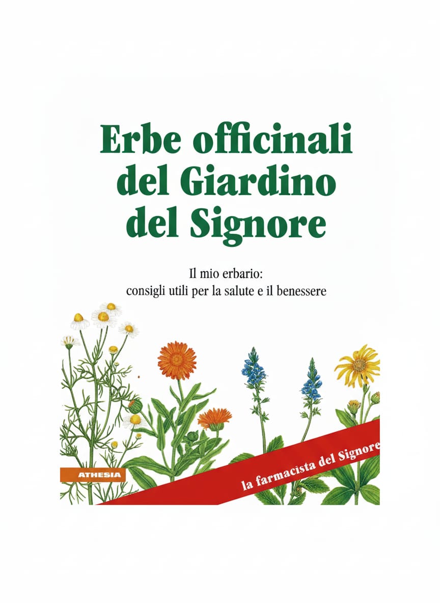 Il LIbro: ” Erbe Officinali del giardino del Signore